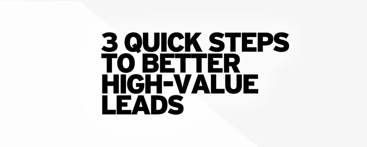 Attract High-Value Leads